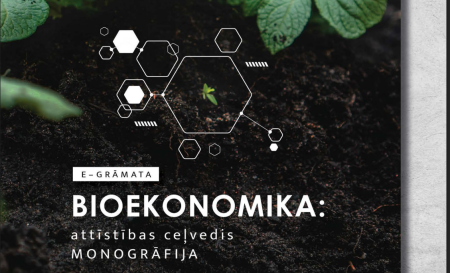 Monogrāfija "Bioekonomika: attīstības ceļvedis"