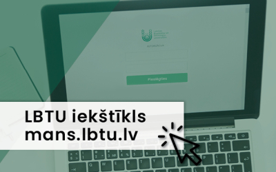 Informācija LBTU studentiem un darbiniekiem pieejama mans.llu.lv